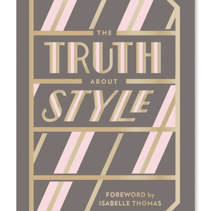 The Truth About Style: Quote Gift Book