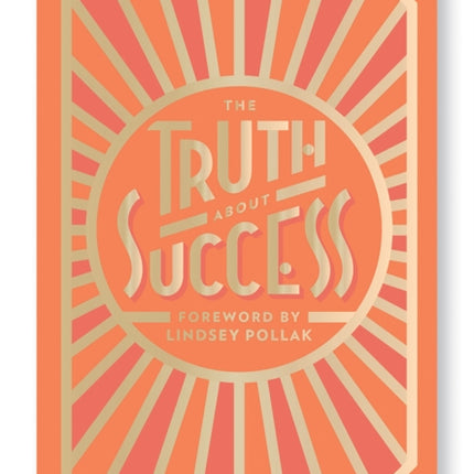 The Truth About Success: Quote Gift Book