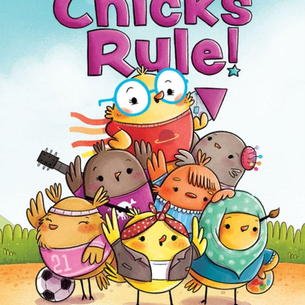 Chicks Rule!