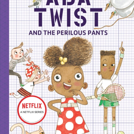 Ada Twist and the Perilous Pants: The Questioneers Book #2