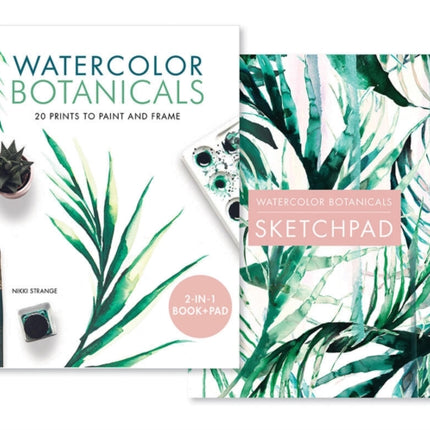 Watercolor Botanicals: 20 Prints to Paint and Frame: 2-in-1 Book & Pad