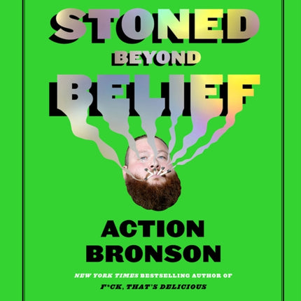 Stoned Beyond Belief