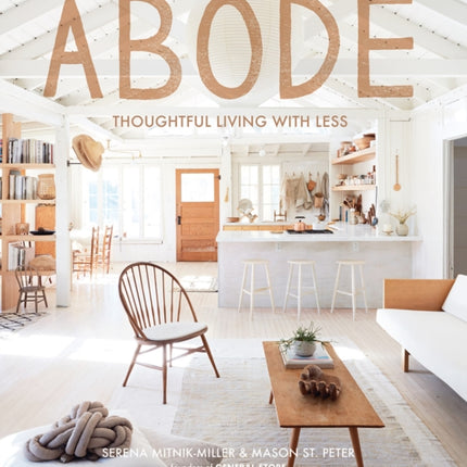 Abode: Thoughtful Living with Less