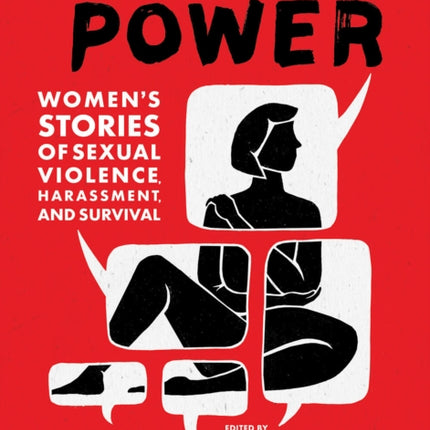 Drawing Power: Women's Stories of Sexual Violence, Harassment, and Survival