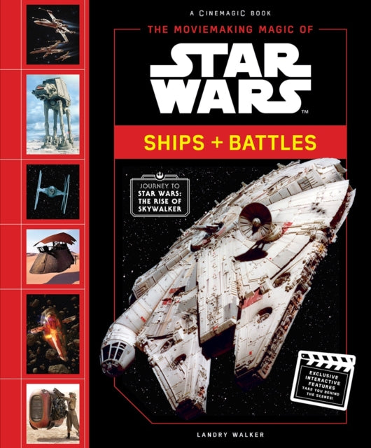 The Moviemaking Magic of Star Wars: Ships & Battles