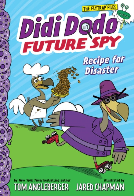 Didi Dodo, Future Spy: Recipe for Disaster (Didi Dodo, Future Spy #1)