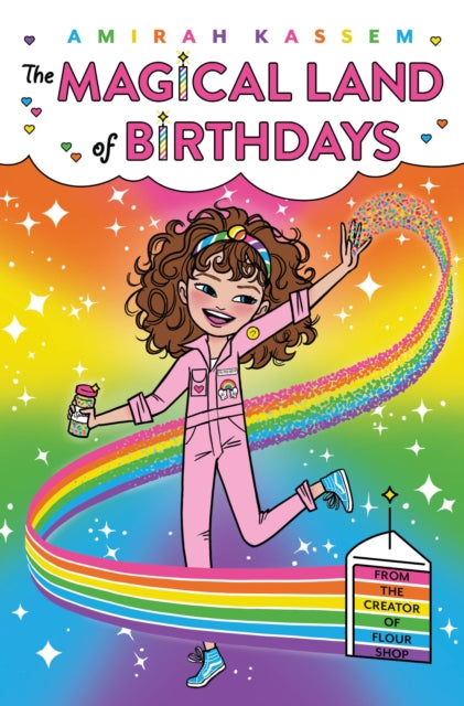 Magical Land of Birthdays: (A Flour Shop Kids Adventure)