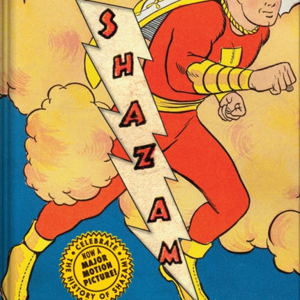 Shazam!: The Golden Age of the World's Mightiest Mortal