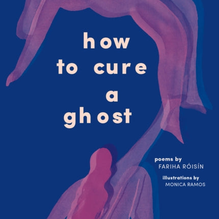 How to Cure a Ghost