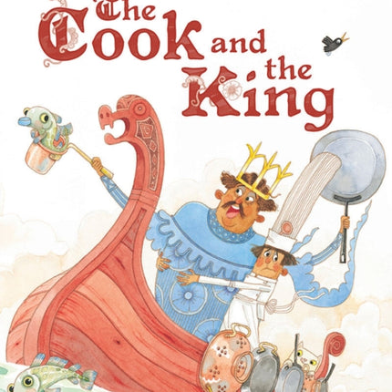 The Cook and the King