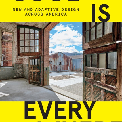Cool is Everywhere New and Adaptive Design Across
