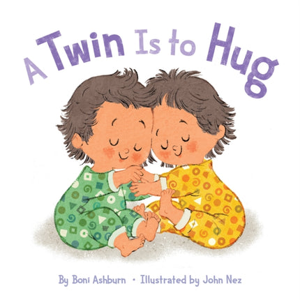 A Twin Is to Hug