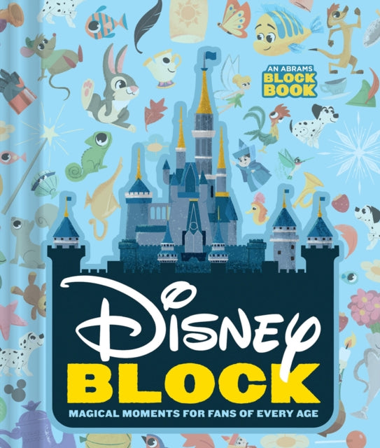 Disney Block: Magical Moments for Fans of Every Age: Magical Moments for Fans of Every Age