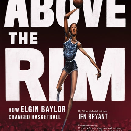 Above the Rim: How Elgin Baylor Changed Basketball