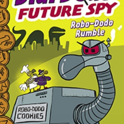 Didi Dodo, Future Spy: Robo-Dodo Rumble (Didi Dodo, Future Spy #2)