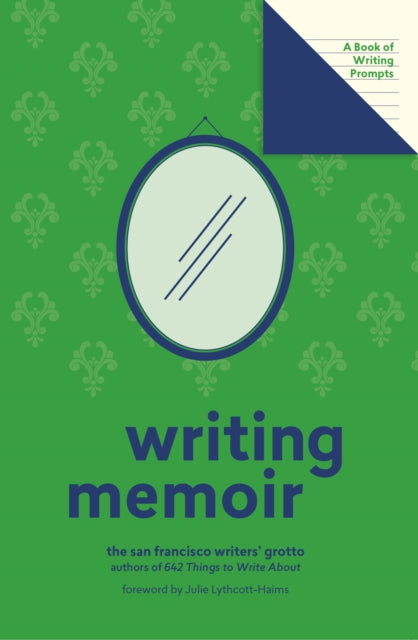 Writing Memoir (Lit Starts): A Book of Writing Prompts