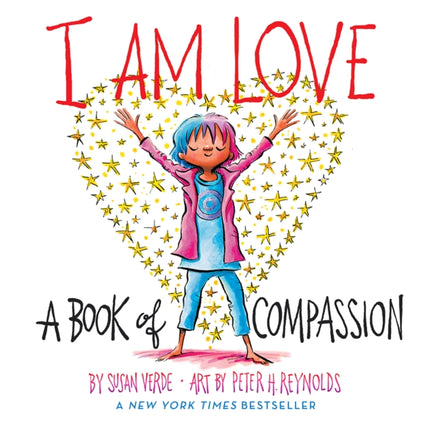 I Am Love: A Book of Compassion