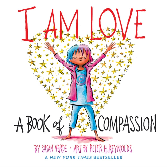 I Am Love: A Book of Compassion