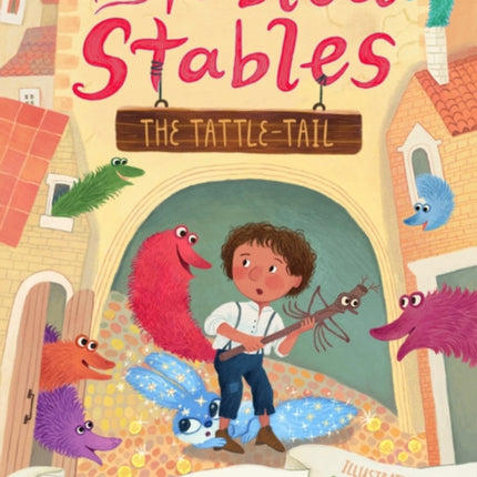 Trouble with Tattle-Tails (The Fables Stables Book #2)