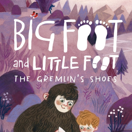 The Gremlin's Shoes (Big Foot and Little Foot #5)