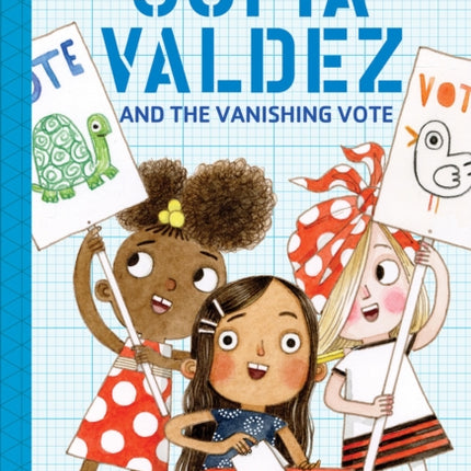 Sofia Valdez and the Vanishing Vote