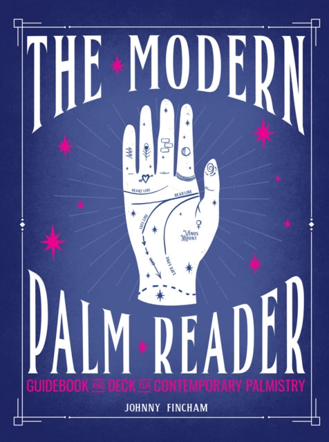 The Modern Palm Reader Guidebook and Deck for Contemporary Palmistry