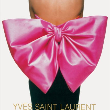 Yves Saint Laurent: Icons of Fashion Design & Photography: Icons of Fashion Design & Photography