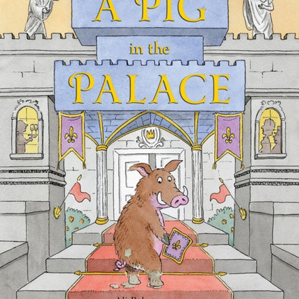 A Pig in the Palace