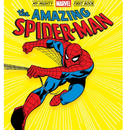 The Amazing Spider-Man: My Mighty Marvel First Book