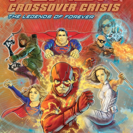 The Flash - Crossover Crisis 3 - the Legends of Forever