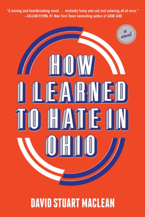 How I Learned to Hate in Ohio: A Novel: A Novel