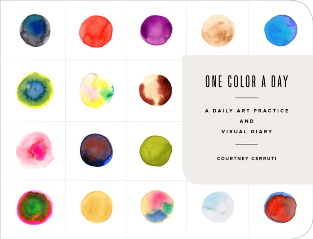 One Color a Day Sketchbook: A Daily Art Practice and Visual Diary