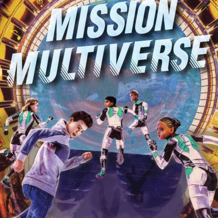 Mission Multiverse