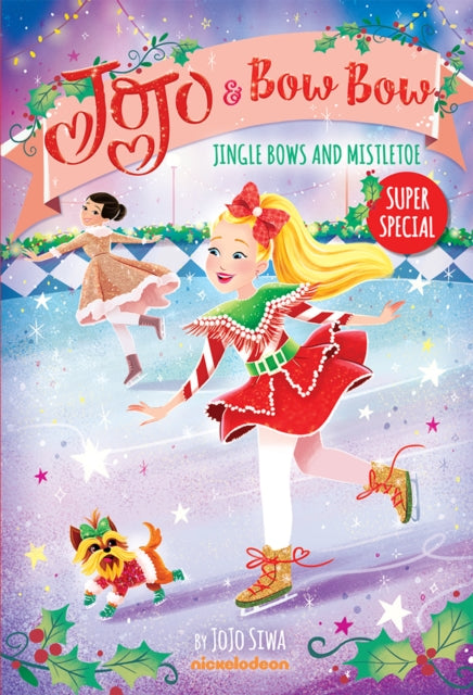 Jingle Bows and Mistletoe: Jojo and Bowbow Super Special