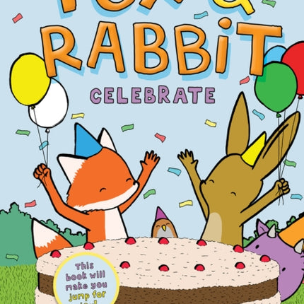 Fox & Rabbit Celebrate (Fox & Rabbit Book #3)