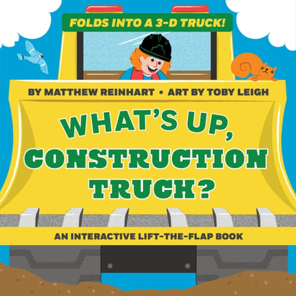 What's Up, Construction Truck? (A Pop Magic Book): Folds into a 3-D Truck!