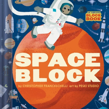 Spaceblock (An Abrams Block Book)