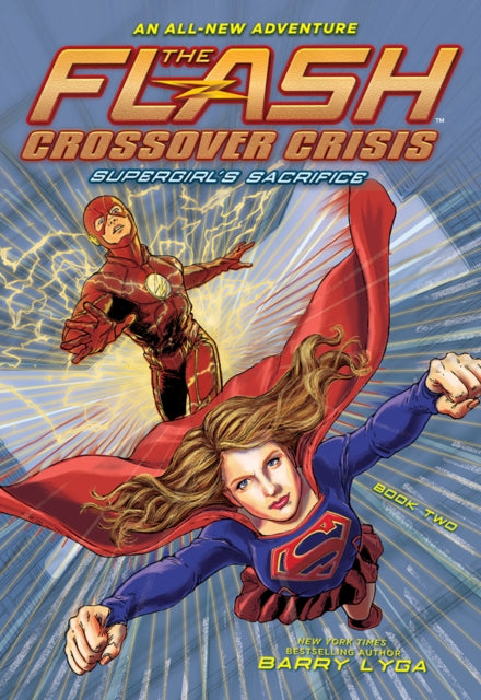 The Flash Supergirls Sacrifice Crossover Crisis 2