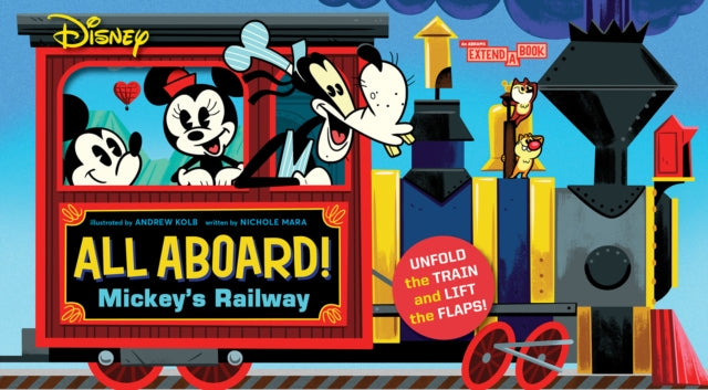 Disney All Aboard! Mickey’s Railway (An Abrams Extend a Book)