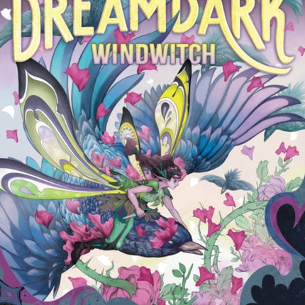 The Guardians of Dreamdark Windwitch Book One