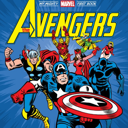 The Avengers: My Mighty Marvel First Book