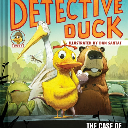 Detective Duck: The Case of the Strange Splash (Detective Duck #1)