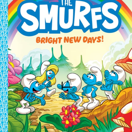 We Are the Smurfs: Bright New Days! (We Are the Smurfs Book 3)