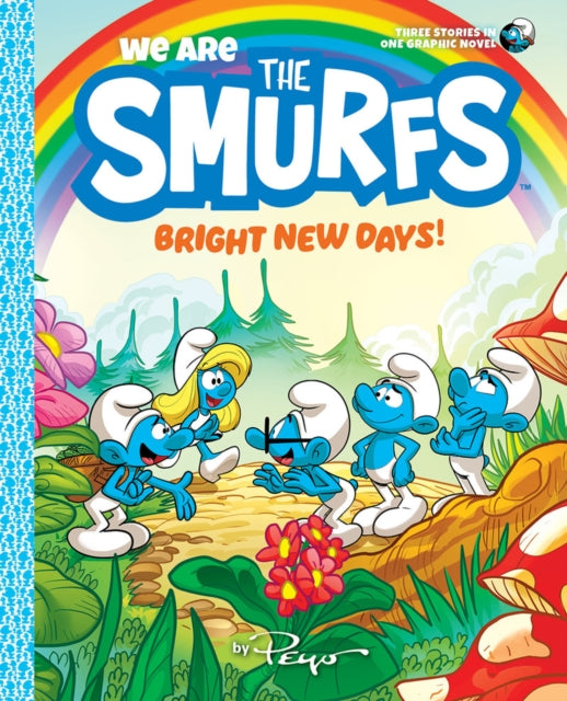 We Are the Smurfs: Bright New Days! (We Are the Smurfs Book 3)