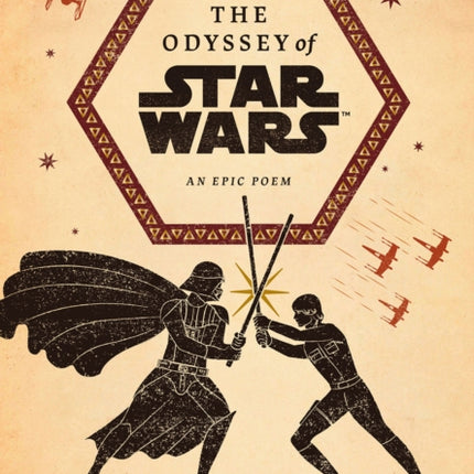 The Odyssey of Star Wars: An Epic Poem