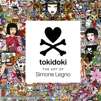 Tokidoki: The Art of Simone Legno