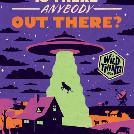 Is There Anybody Out There a Wild Thing Book