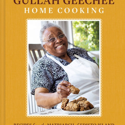 Gullah Geechee Home Cooking Recipes from the