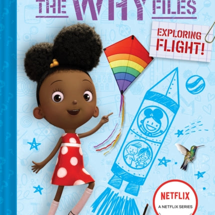 Ada Twist, Scientist: Why Files #1: Exploring Flight!