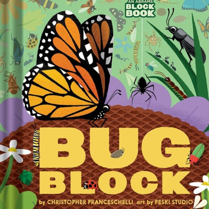 Bugblock (An Abrams Block Book)